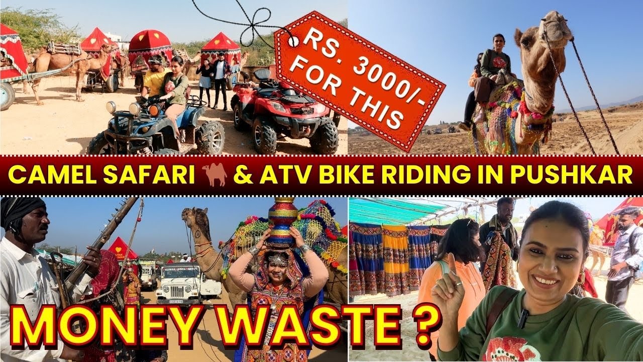 Great Fun In Camel Safari 🐫 & ATV Bike At Pushkar Rajasthan | Pushkar ...