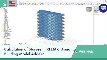 Webinar | Calculation of Storeys in RFEM 6 Using Building Model Add-On