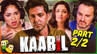 KAABIL Movie Reaction Part (2/2)! | Hrithik Roshan | Yami Gautam | Ronit Roy | Rohit Roy