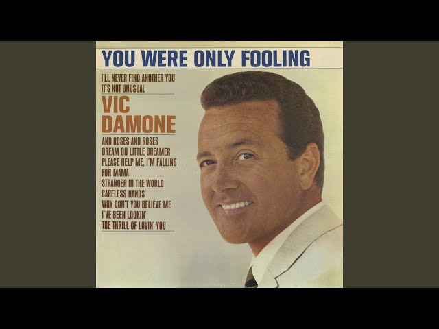 VIC DAMONE - You Were Only Fooling