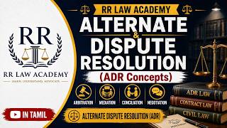 Alternate Dispute Resolution ADR in Tamil | Part 1 Introduction | Syllabus Explained| RR Law Academy