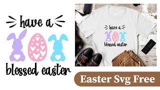 Have a Blessed Easter Svg | Free Easter Svg Png Clipart