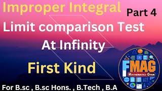 Improper Integral |Limit comparisonTest | Part 4|For B.tech|B.sc Hons.|B.sc