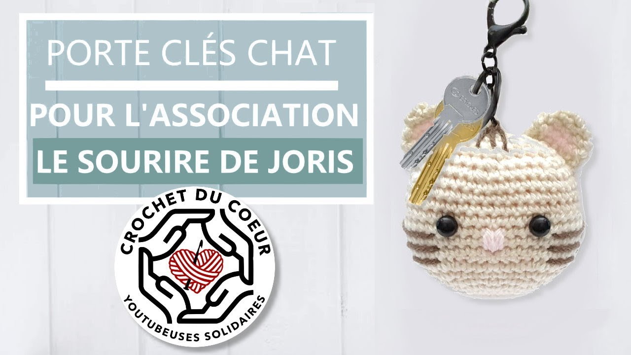 Comment Faire Un Porte Cles Chat Pour L Association Le Sourire De Joris Au Crochet Youtube