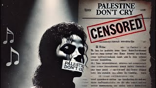 Michael Jackson’s Banned Song They Didn’t Want You to Hear 😳 “Palestine, Don’t Cry” Story