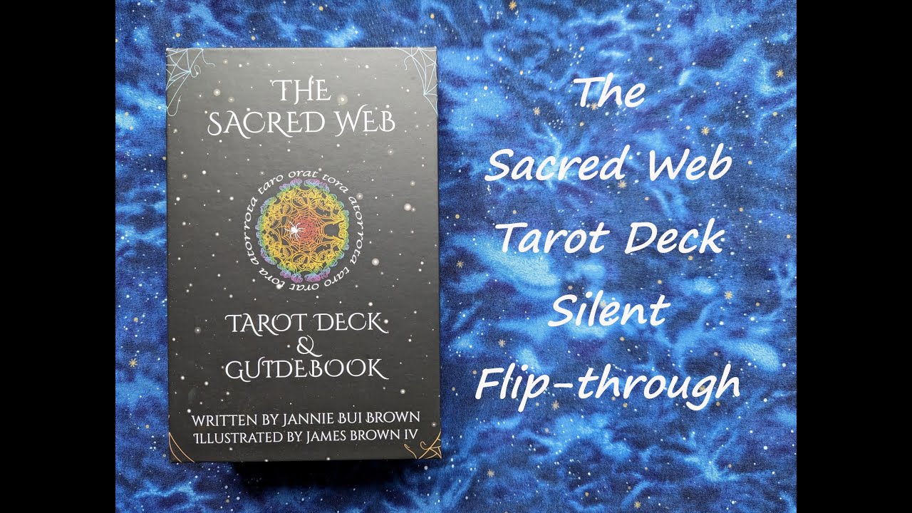 The Sacred Web Tarot Deck - Silent Flip-through - YouTube