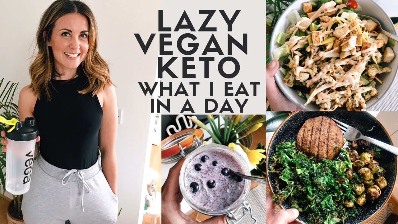 LAZY KETO What I Eat In A Day - VEGAN | VEGAN KETO | Well With Hels ...