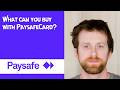 What can you buy with PaysafeCard
