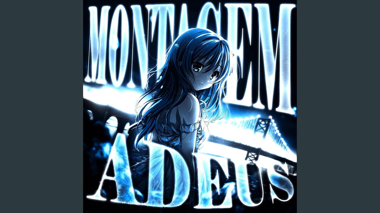 MONTAGEM ADEUS (SLOWED) - SYNN: Song Lyrics, Music Videos & Concerts