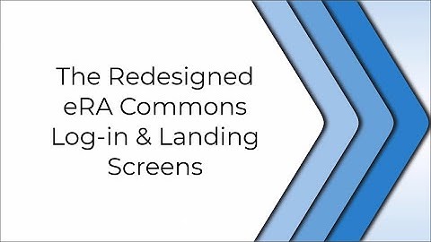 New eRA Commons Screens