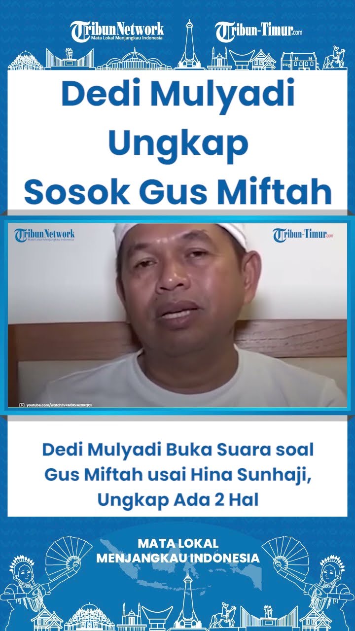 SHORT Dedi Mulyadi Buka Suara soal Gus Miftah usai Hina Sunhaji, Ungkap Ada 2 Hal
