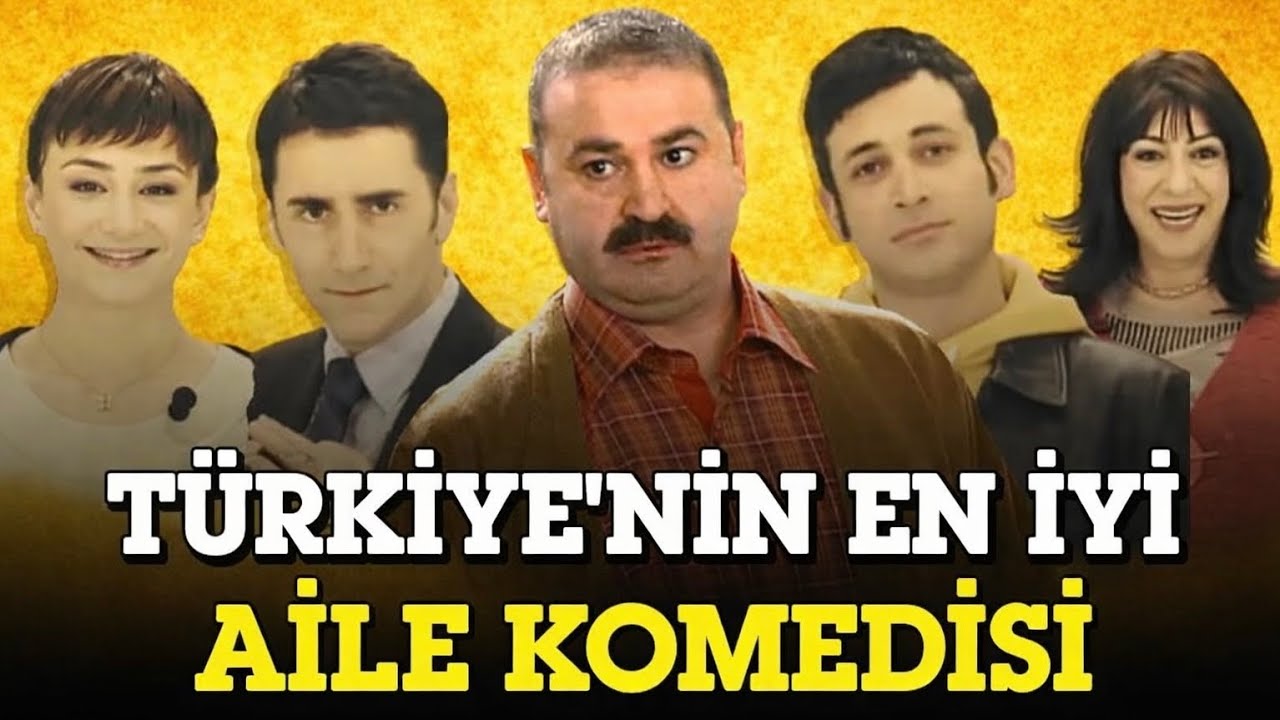 TÜRKİYE'NİN EN İYİ AİLE KOMEDİSİ