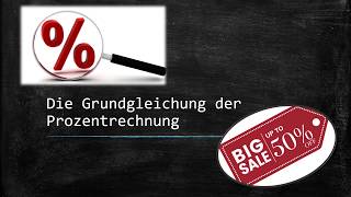 Die Grundgleichung Der Prozentrechnung