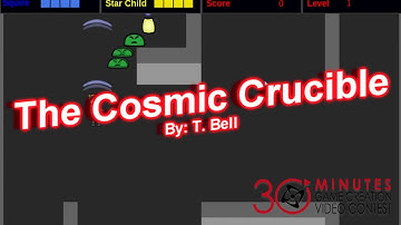 30 Minute Game Creation - The Cosmic Crucible