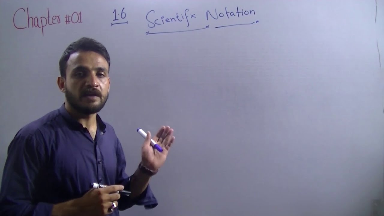 Chapter 01 | Topic 1.6 | Scientific Notation | 9th Class Physics - YouTube