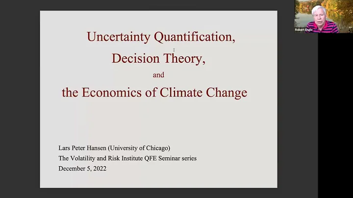 Lars Peter Hansen - Uncertainty Quantification, De...