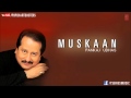 Kyon Mehke Gulab Aankhon Mein - Pankaj Udhas Hit Ghazals 'Muskaan' Album