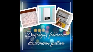 Doğalgaz Faturasını Düşürmenin Yolları