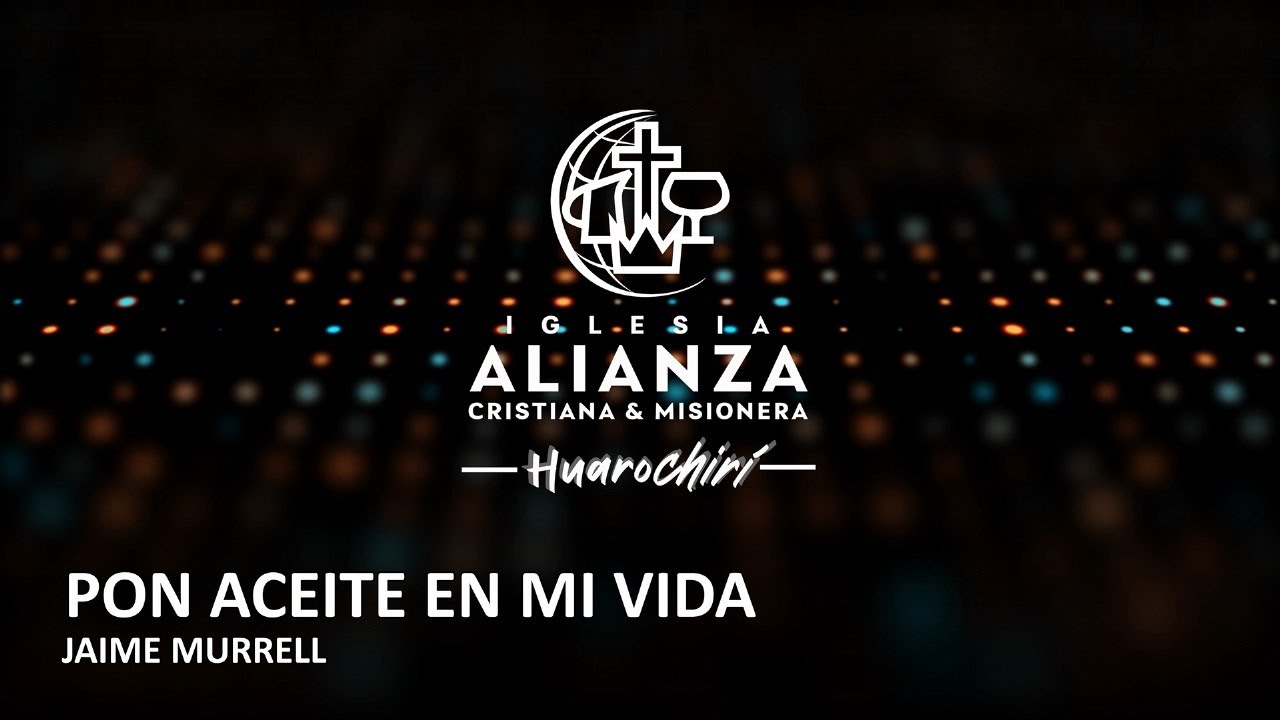 PON ACEITE EN MI VIDA SEÑOR - Jaime Murrell (Pista) - YouTube