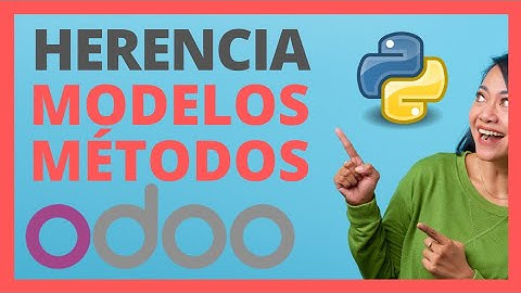 PROGRAMACIÓN ODOO: Cómo funciona la 🔴 HERENCIA de modelos y métodos PYTHON en ODOO? | Heredar models