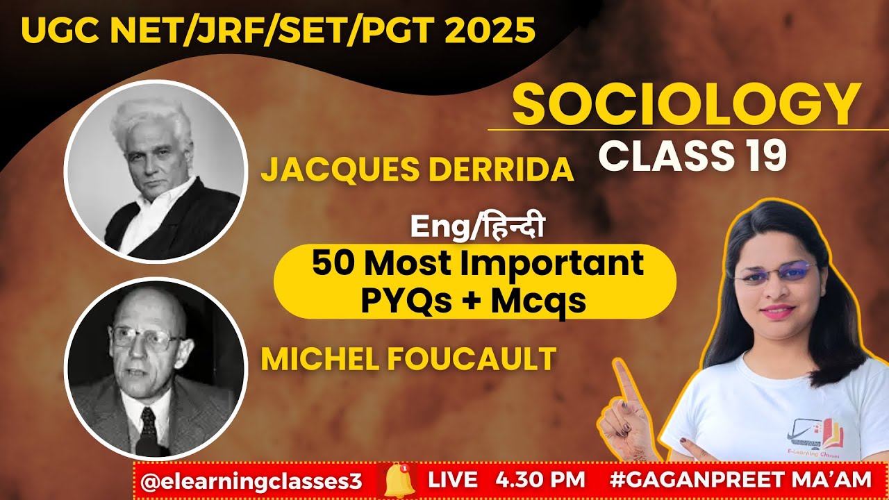 UGC NET Sociology 2025 | Class 19 | Top 50 MCQs on Jacques Derrida | Michel Foucault in Sociology