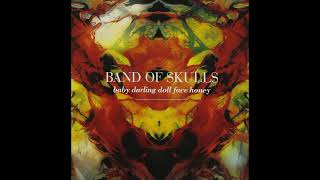 Band Of Skulls - Dull Gold Heart