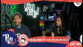 PONTE TÚ #50 2026 | TERREMOTO EN VENEZUELA