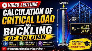 Step by step Calculation of Critical Buckling load of Column | #structuralengineering | #tutorial