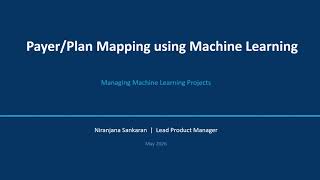 Healthcare RCM Payer/Plan Mapping using ML