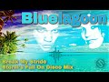Blue Lagoon Break My Stride Storm S Full On Disco Mix Blue Lagoon Break My Stride Storm S Full On Disco Mix