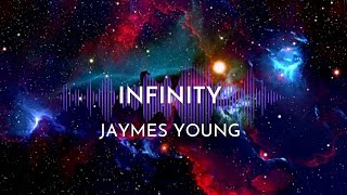 Infinity – Jaymes Young Karoake
