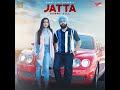 Jatta Mp3 Song