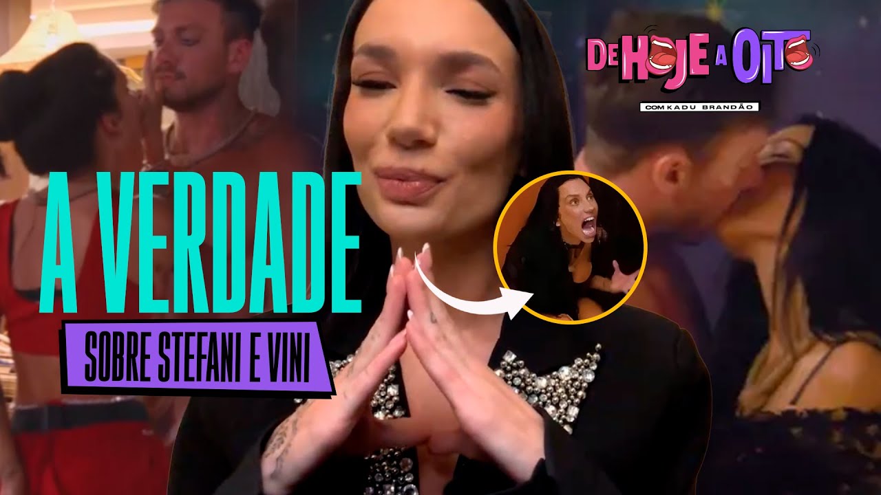STÉFANY BAYS REVELA O QUE ACONTECEU ENTRE ELA E VINI BUTTEL APÓS DE FÉRIAS COM EX | De Hoje a Oito