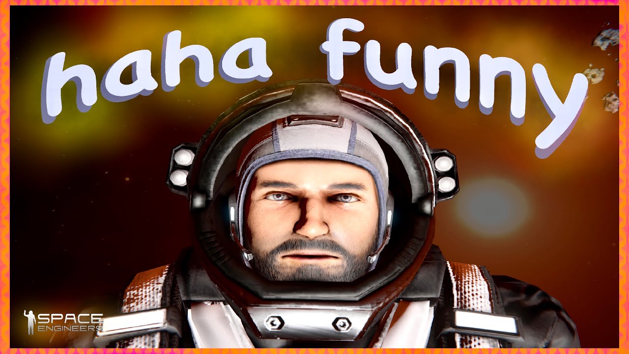 my honest reaction to space engineers - YouTube