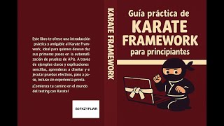 Cómo automatizar pruebas API con Karate Framework | Guía en español para principiantes