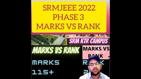SRMJEEE Phase 3 marks vs rank | Expected cutoff marks #cutoff #srmjeee #rankvsbranch #marksvsrank