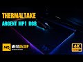 Thermaltake ARGENT MP1 RGB обзор. Игровой коврик с твердым покрытием