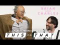 Do Charles Petrescu & David Earl Prefer Hugs or High Fives? | Brian And Charles | THIS/THAT