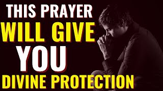A Prayer For Protection Against Evil Plans || This Prayer Will Give You Divine Protection