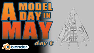 Famous A Model A Day in May: Day 8 - Climbing Frame Concept in Blender Wealth