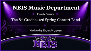 NBIS 2026 Spring Band Concert