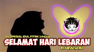 DJ HARI LEBARAN - MINAL 'AIDIN WALFAZIN MAAFKAN LAHIR DAN BATIN - Kentrung santuy by ID NEW SKIN 🔥