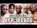 Best of the best afrobeats mix 2024 l amapiano 2024 l boy spyce asake flavour mohbad kizz