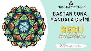 MANDALA NASIL ÇİZİLİR ? BAŞTAN SONA SESLİ VE GÖRSEL ANLATIMLA MANDALA YAPIMI- MOONBOW MANDALA