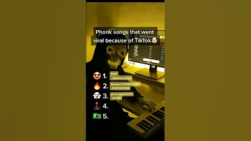 Phonk Songs That Went Vira Because Of Tiktok