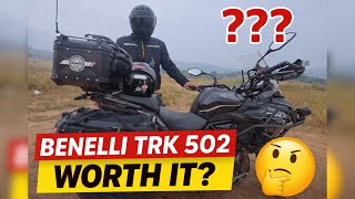 Benelli TRK 502 Real Review | After Touring India – Worth It?