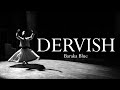 Dervish  poem by baraka blue rumi  the whirling dervishes