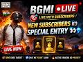 BGMI LIVE 🎯 | New Subscribers Ko Special Entry 👀💎07 APR 2026
