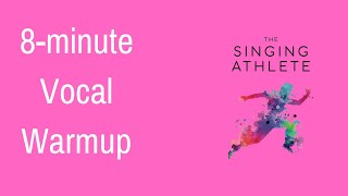 8-minute Vocal Warmup