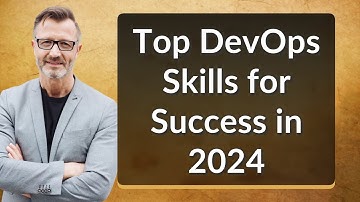 Top DevOps Skills for Success in 2024